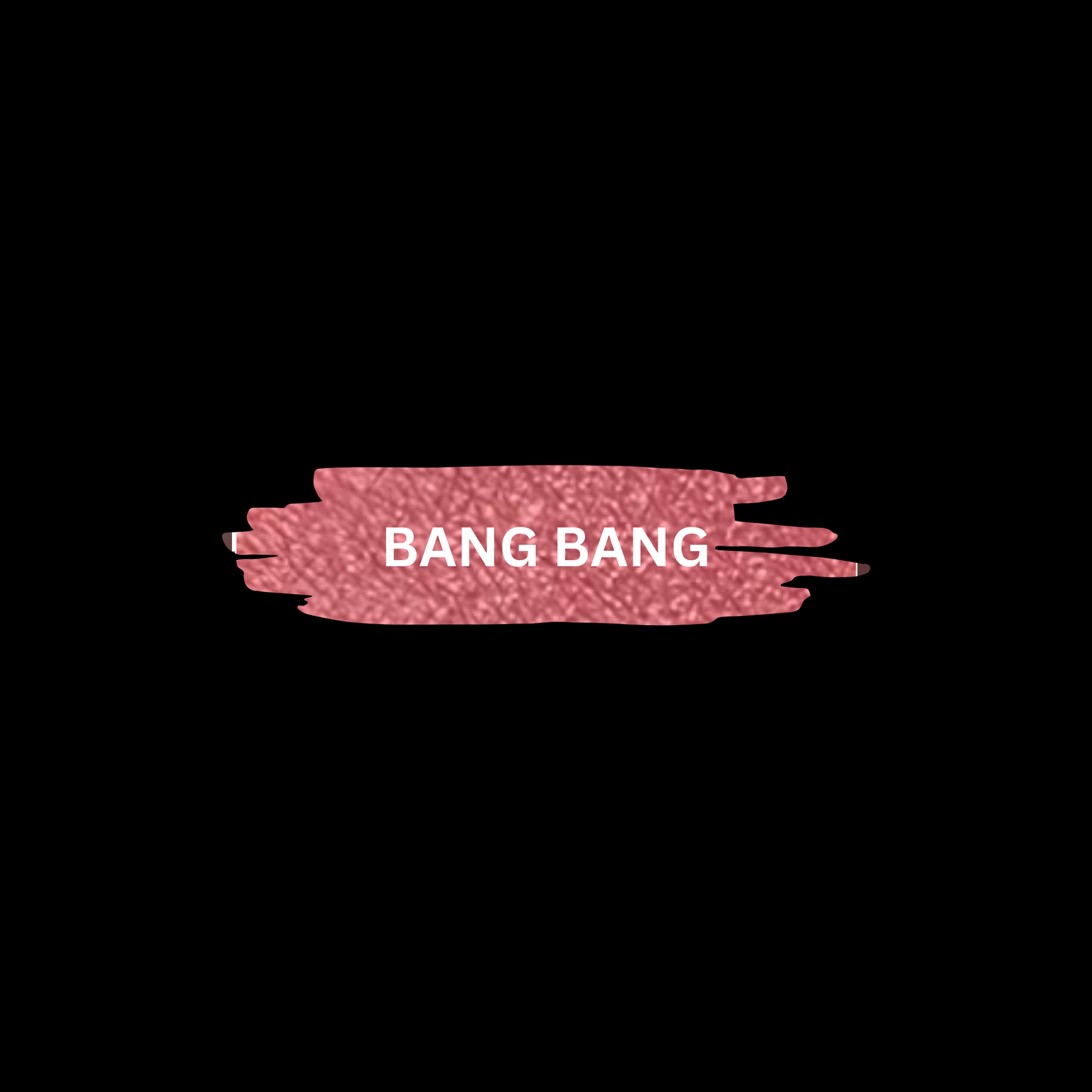 Bang Bang